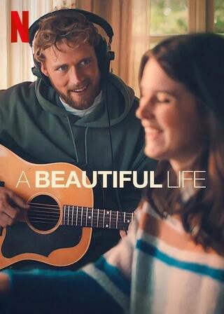 A BEAUTIFUL LIFE (2023) ชีวิตที่สวยงาม ซับไทย