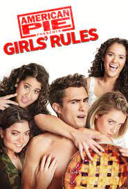 American Pie Presents Girls’ Rules (2020) อเมริกันพาย 9