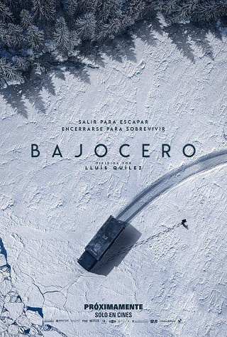 Below Zero (Bajocero) (2021) จุดเยือกเดือด