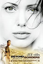 Beyond Borders (2003) ข้ามเส้นขอบฟ้าตามหารัก