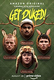 Boyz in the Wood (Get Duked!) (2020) เก็ตดยุก