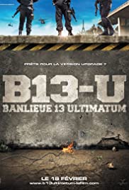 District 13: Ultimatum (2009) คู่ขบถ คนอันตราย 2