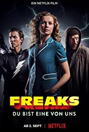 Freaks You’re One of Us | Netflix (2020) ฟรีคส์ จอมพลังพันธุ์แปลก