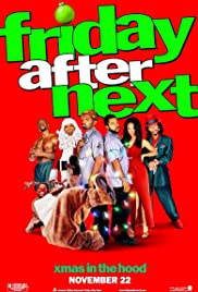 Friday After Next (2002) ศุกร์! ป่วน…ก๊วนแสบ