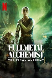 FULL METAL ALCHEMIST THE FINAL ALCHEMY (2022) แขนกลคนแปรธาตุ ปัจฉิมบท