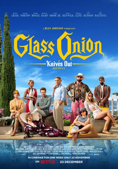 GLASS ONION A KNIVES OUT MYSTERY (2022) ฆาตกรรมหรรษา ใครฆ่าเพื่อน
