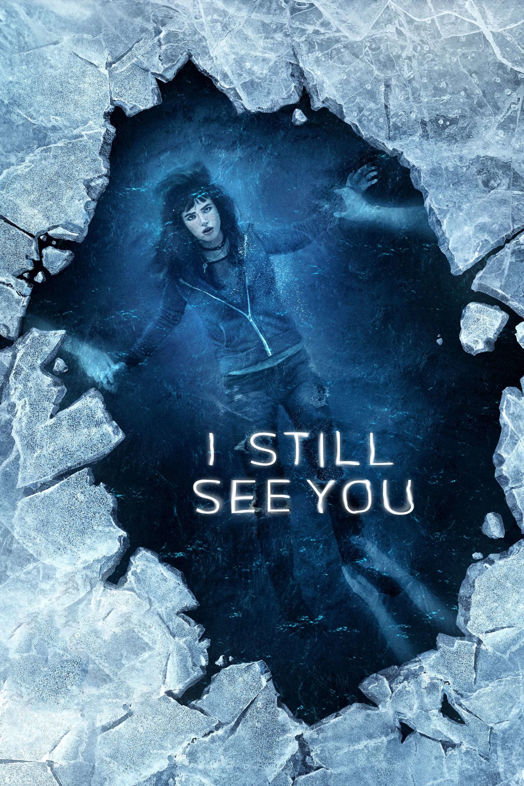 I Still See You (2019)