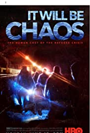 It Will be Chaos (2018) มันจะเป็นความโกลาหล
