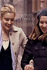 Mistress America (2015) มีซทเร็ซ อเมริกา