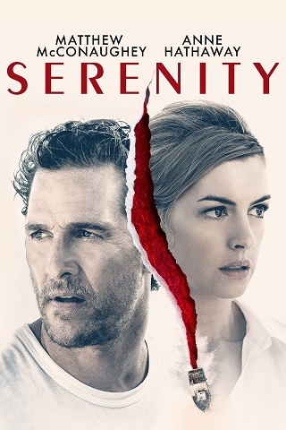 Serenity (2019) แผนลวงฆ่า เกาะพิศวง พากย์ไทย