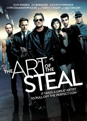 THE ART OF THE STEAL (2013) ขบวนการโจรปล้นเหนือเมฆ