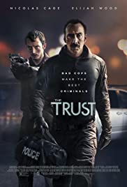 The Trust (2016) คู่ปล้นตำรวจแสบ