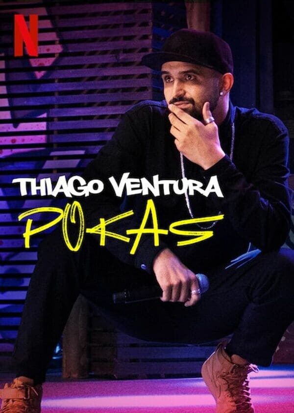 Thiago Ventura: Pokas (2020): ติอาโก เวนตูรา: ไม่ไหวจะทน