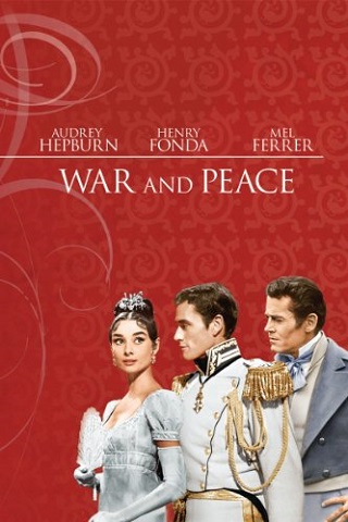 WAR AND PEACE (1956) สงคราม ความรัก และสันติภาพ พากย์ไทย