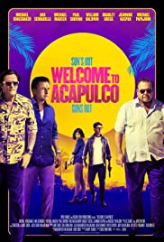 Welcome to Acapulco ยินดีต้อนรับสู่ Acapulco (2019)